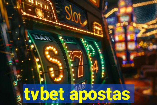 tvbet apostas